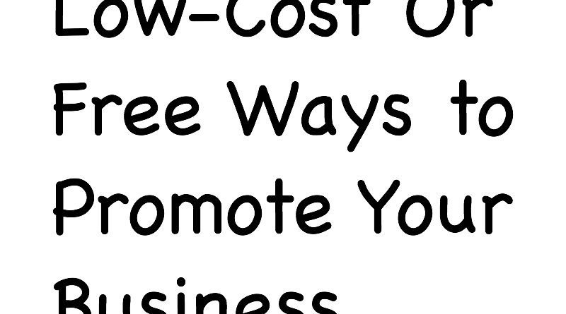 Low-Cost Or Free Ways to Promote Your Business - Veloce - 800 x 445 jpeg 36kB