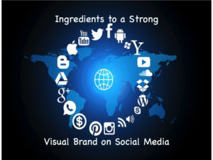 Ingredients to a Strong Visual Brand on Social Media