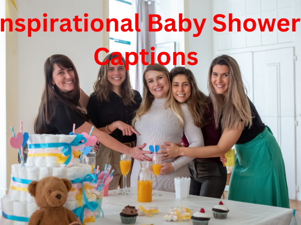 250+ Baby Shower Captions: Celebrate with Love and Joy